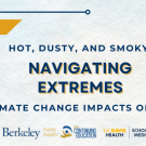 Hot, Dusty, and Smoky: Navigating Extremes, Climate Change Impacts on OEH